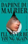 Daphne Du Maurier: I'll Never Be Young Again, Buch