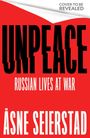 Asne Seierstad: Unpeace, Buch