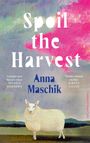 Titel: "Spoil the Harvest". Autor: Anna Maschik. Ein Schaf steht vor einem farbenfrohen Himmel.