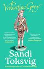 "Valentine Grey", Zitate von „Independent“ und „Sunday Telegraph“, Autor: Sandi Toksvig. Soldatenillustration in Uniform.