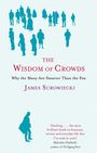 James Surowiecki: The Wisdom of Crowds, Buch