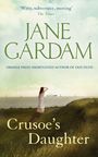 Jane Gardam: Crusoe's Daughter, Buch