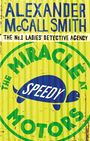 Alexander McCall Smith: The Miracle at Speedy Motors, Buch