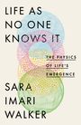 Sara Imari Walker: Life As No One Knows It, Buch