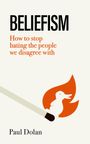 Paul Dolan: Beliefism, Buch