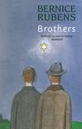 Bernice Rubens: Brothers, Buch