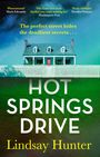 Lindsay Hunter: Hot Springs Drive, Buch