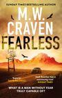 M. W. Craven: Fearless, Buch