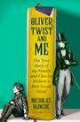 Nicholas Blincoe: Oliver Twist & Me, Buch