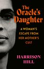 Harrison Hill: The Oracle's Daughter, Buch