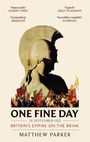 Matthew Parker: One Fine Day, Buch