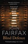 John Fairfax: Blind Defence, Buch