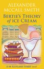 Alexander McCall Smith: Bertie's Theory of Ice Cream, Buch