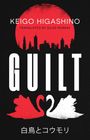 Keigo Higashino: Guilt, Buch