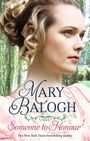 Mary Balogh: Someone to Honour, Buch