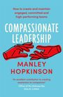Manley Hopkinson: Compassionate Leadership, Buch