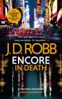 J. D. Robb: Encore in Death, Buch