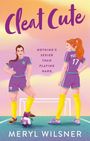 Meryl Wilsner: Cleat Cute, Buch