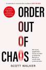 Scott Walker: Order Out of Chaos, Buch