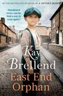 Kay Brellend: East End Orphan, Buch