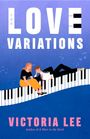 Victoria Lee: The Love Variations, Buch