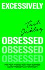 Natasha Oakley: Excessively Obsessed, Buch