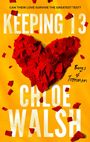 Chloe Walsh: Keeping 13, Buch