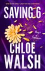 Chloe Walsh: Saving 6, Buch