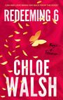 Chloe Walsh: Redeeming 6, Buch