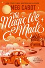 Meg Cabot: The Magic We Made, Buch