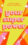 Tasha Ghouri: Your Superpower, Buch