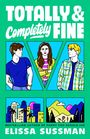 Elissa Sussman: Totally and Completely Fine, Buch