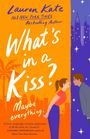 Lauren Kate: What's in a Kiss?, Buch