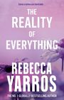 Rebecca Yarros: The Reality of Everything, Buch