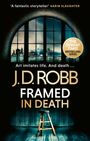 J. D. Robb: Framed In Death: An Eve Dallas thriller (In Death 61), Buch