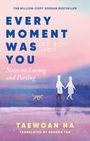 Taewoan Ha: Every Moment Was You, Buch