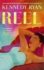 Kennedy Ryan: Reel, Buch