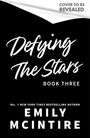 Emily McIntire: Defying the Stars 3, Buch