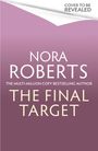 Nora Roberts: The Final Target, Buch