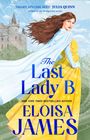 Eloisa James: The Last Lady B, Buch