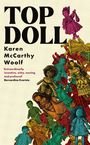 Karen McCarthy Woolf: Top Doll, Buch