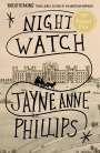 Jayne Anne Phillips: Night Watch, Buch