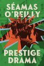 Seamas O'Reilly: Prestige Drama, Buch