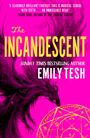Emily Tesh: The Incandescent, Buch