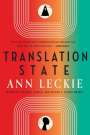 Ann Leckie: Translation State, Buch