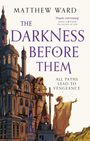 Matthew Ward: The Darkness Before Them, Buch