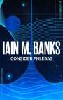 Iain M. Banks: Consider Phlebas, Buch