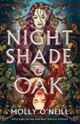 Molly O'Neill: Nightshade and Oak, Buch