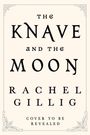 Rachel Gillig: The Knave and the Moon, Buch