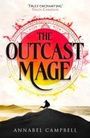 Annabel Campbell: The Outcast Mage, Buch